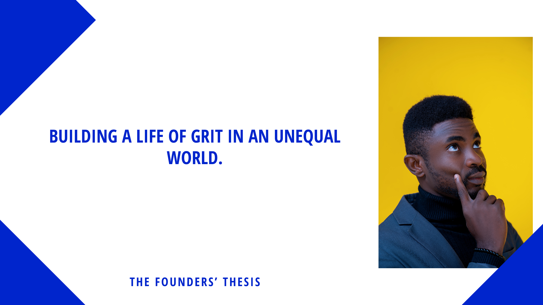 Building a Life of Grit in an Unequal World.